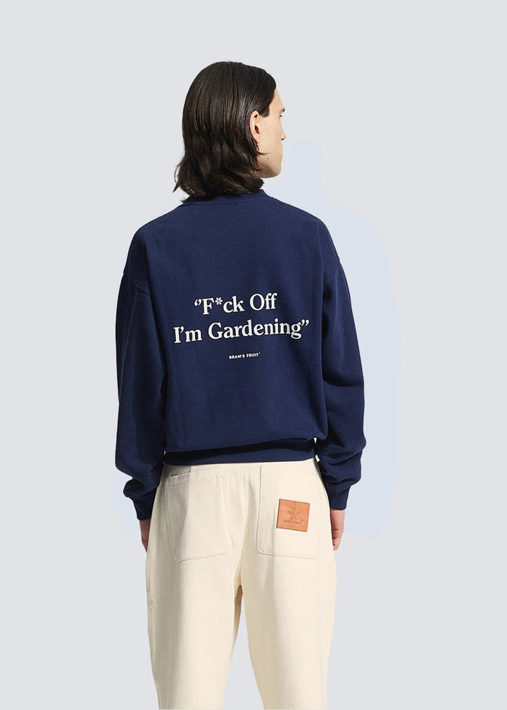BRAMS FRUIT F*ck Off I'm Gardening Crewneck Navy