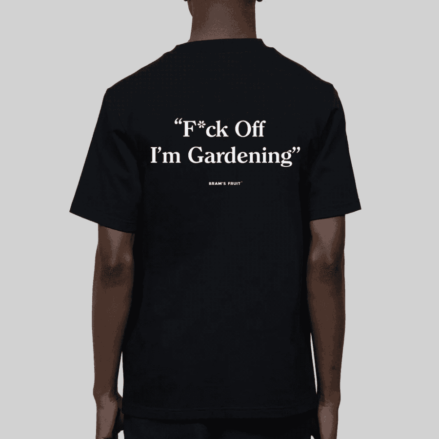 BRAM'S FRUIT F*ck Off I'm Gardening T-shirt - Black