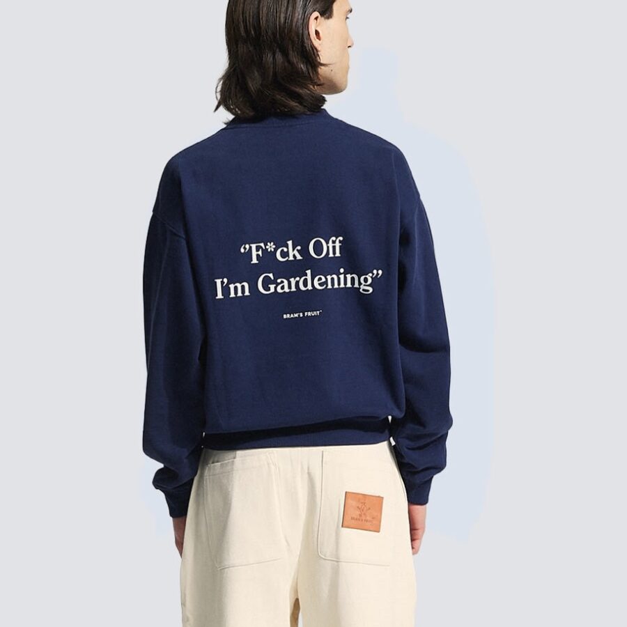 BRAMS FRUIT F*ck Off I'm Gardening Crewneck Navy